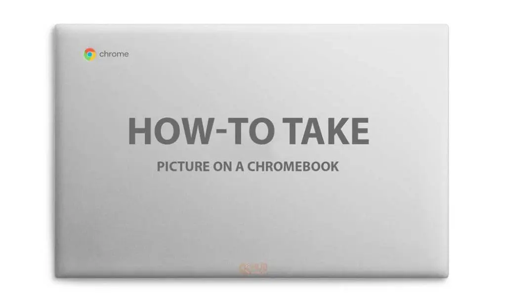 how to take a picture on chromebook