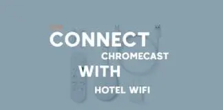 Connect Chromecast to Hotel WiFi