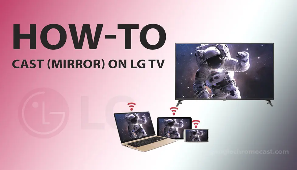 how to cast (mirror) your device on lg tv