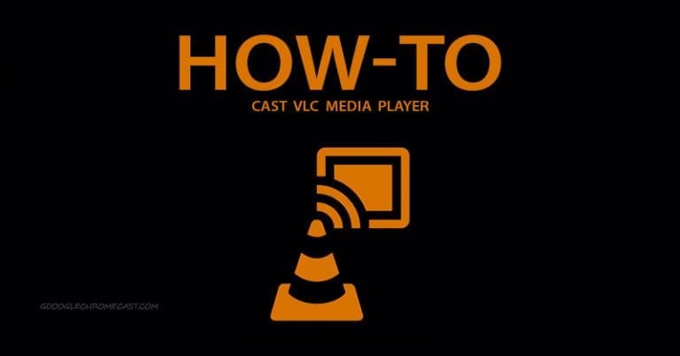 how to cast from vlc media player