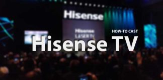 how-to cast Hisense TV