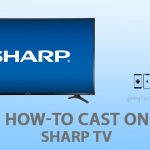 cast on sharp tv