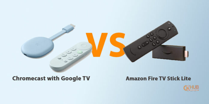 Chromecast With Google TV Vs Amazon Fire TV Stick Lite Comparison In Detail GChromecast Hub