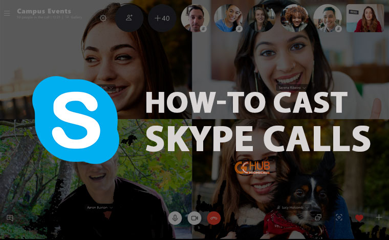 How to cast Skype on enabled TV - Hub