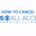 How-to-cancel-cbs-all-access-subscription