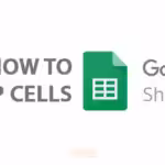 How-to-Swap-Cells-in-Google-Sheets