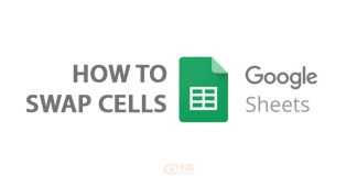 How to Swap Cells in Google Sheets