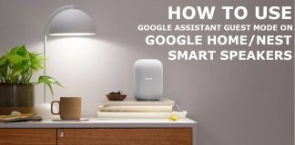 How to use Google Assistant Guest Mode on Google Home Nest smart speaker