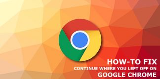 How to Fix Chrome Continue Where You Left Off