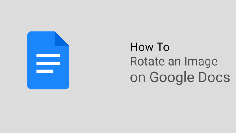 How To Rotate an Image in Google Docs - GChromecast Hub