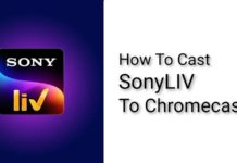 How To Cast SonyLIV to Chromecast