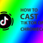 cast tiktok videos using chromecast