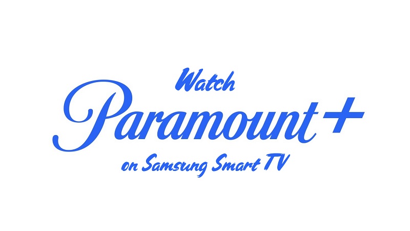 how to watch paramount+ on samsung smart tv