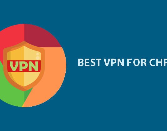 Best VPN for Google Chrome