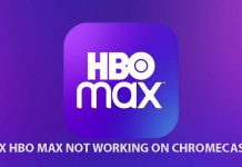Fix HBO Max Not Working on Chromecast