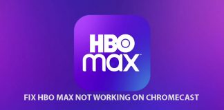 Fix HBO Max Not Working on Chromecast