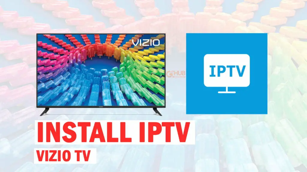how to install iptv on vizio tv