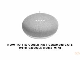 Fix-could-not-communicate-with-google-home-mini
