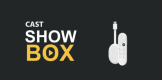Cast Showbox on Chromecast
