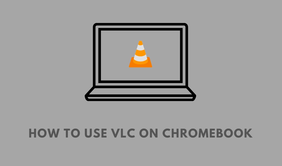 vlc chromebook