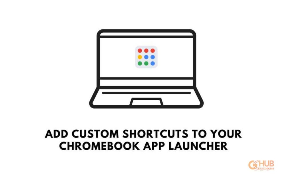 add custom shortcuts to your chromebook app launcher