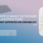 apple magic keyboard and logitech k380 not supported chromecast with google tv