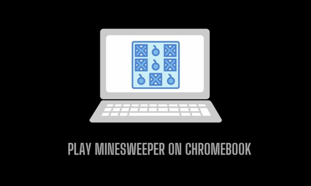 play minesweeper on chromebook