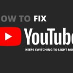 how to youtube keeps switching to light mode