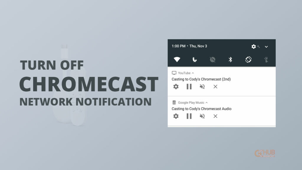 how to turn off chromecast network notification