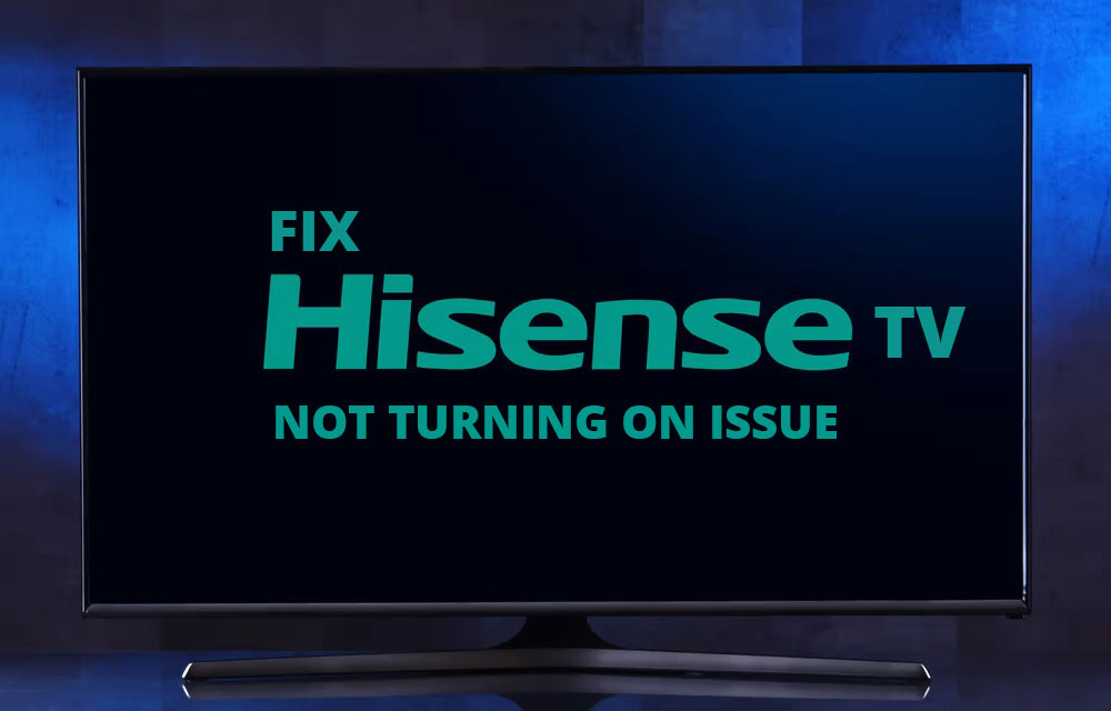 Fix  hisense tv