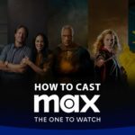cast max streaming service