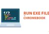 run exe files on chromebook