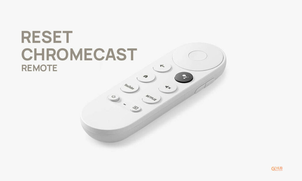reset chromecast remote