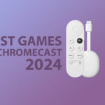Best-Games-for-Chromecast