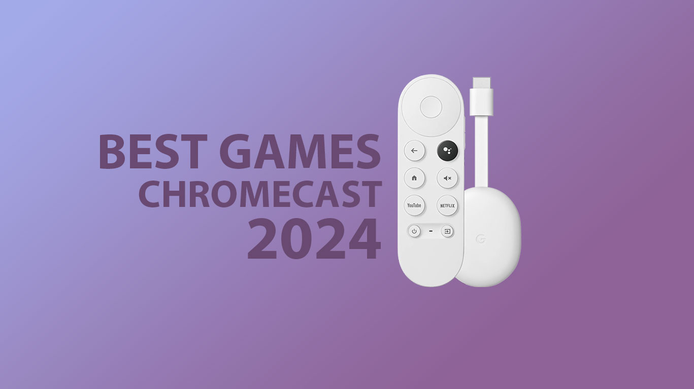 best games for chromecast